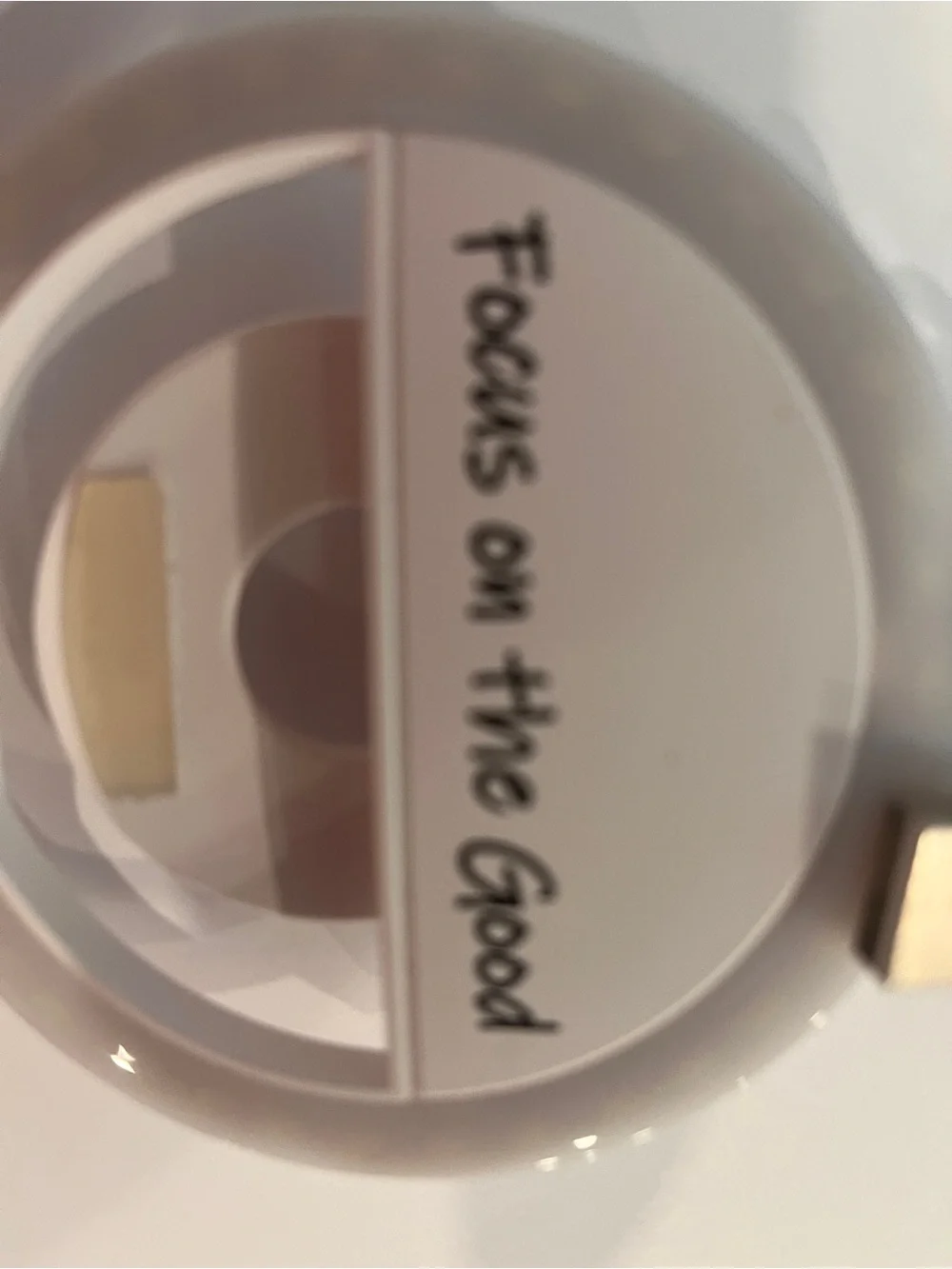 White Ring Light Phone Clip Rechargeable LED Selfie Ring “ Focus on the Good